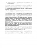 ¿Existe actualmente el ambiente apropiado para el desarrollo de equipos de trabajo?