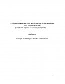 CONCEPTO DE VICTIMA Y SUS DERECHOS Y LA FIGURA DE LA VÍCTIMA EN EL NUEVO SISTEMA DE JUSTICIA PENAL EN EL ESTADO MEXICANO