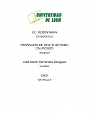 NARRACION DE DELITO DE ROBO CALIFICADO