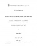 ESTRUCTURAS SOCIOECONOMICAS Y POLITICAS DE MEXICO