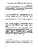 DISCRIMINACIÓN RACIAL. La discriminación es el trato diferenciado basado en determinados motivos prohibidos por el ordenamiento jurídico