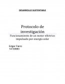 Protocolo de investigación Funcionamiento de un motor eléctrico impulsado por energía solar