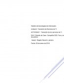 El objetivo de esta tarea es proponer la transición de los servicios de TI necesarios para la empresa de ODS
