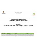 BLOQUE II LA NUTRICIÓN COMO BASE PARA LA SALUD Y LA VIDA