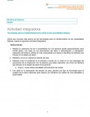 Actividad integradora Tecnologías para el mantenimiento de la salud en las necesidades básicas