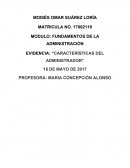 Cuales son las Caracteristicas del administrador EVIDENCIA: “CARACTERÍSTICAS DEL ADMINISTRADOR”