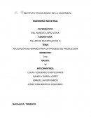 APLICACIÓN DE NORMAS PARA UN PROCESO DE PRODUCCIÓN