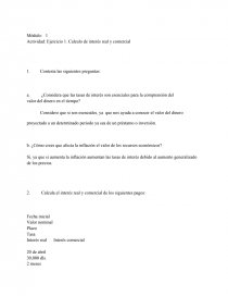 Módulo: 1 Actividad: Ejercicio 1. Calculo de interés real y comercial. Página 1