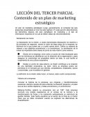LECCIÓN DEL TERCER PARCIAL Contenido de un plan de marketing estratégico