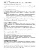 TEMA 1. CONCEPTUALIZACIÓN DE LA DISCIPLINA Las Relaciones Públicas y la Comunicación