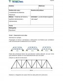 Módulo: 1 Sistemas de fuerzas y equilibrio bidimensional y tridimensional. Actividad: 2 ¿Cuál armadura aguanta más carga?