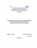 COMO SE DA MI EXPERIENCIA EN EL CURSO INICIAL DE LA MICRO MISIÓN SIMÓN RODRÍGUEZ COMO ELEMENTO SIGNIFICATIVO PARA LA TRANSFORMACIÓN DEL DOCENTE EN SOCIALISMO.