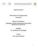 Reporte de investigación: ¨Estrategias y métodos existentes para llevar acabo la planificacion de operaciones¨