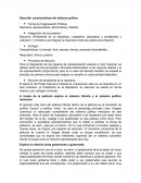 Forma de Organización Política: Republica representativa, democrática y federal