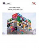 Actividad de metacognicion Problemas eticos del mundo actual