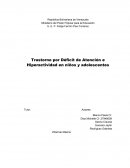 Trastorno por Déficit de Atención e Hiperactividad en niños y adolescentes