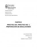 PRÁCTICA NO. PRÁCTICA NO. 1, PREPARACIÓN DE DISOLUCIONES