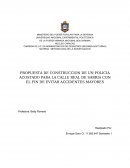 PROPUESTA DE CONSTRUCCION DE UN POLICIA ACOSTADO PARA LA CALLE REAL DE SARRIA CON EL FIN DE EVITAR ACCIDENTES MAYORES