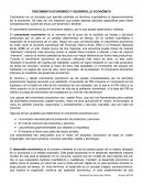 CRECIMIENTO ECONÓMICO Y DESARROLLO ECONÓMICO es un fenómeno objetivo, por lo que puede observarse y medirse