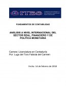 ANÁLISIS A NIVEL INTERNACIONAL DEL SECTOR REAL, FINANCIERO Y DE POLÍTICA MONETARIA