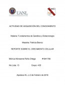 Fundamentos de Genética y Biotecnología CRECIMIENTO, DIVISIÓN Y REPRODUCCIÓN CELULAR