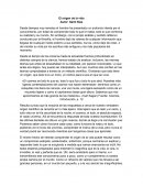 Origen de la vida. Desde tiempos muy remotos el hombre ha presentado un profundo interés por el conocimiento