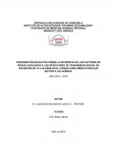INTERVENCIÓN EDUCATIVA SOBRE LA INCIDENCIA DE LOS FACTORES DE RIESGO ASOCIADOS A LAS INFECCIONES DE TRANSMISION SEXUAL EN PACIENTES DE 15 A 25 AÑOS EN EL CONSULTORIO MÉDICO POPULAR SECTOR 8 LOS HORNOs