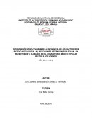 INTERVENCIÓN EDUCATIVA SOBRE LA INCIDENCIA DE LOS FACTORES DE RIESGO ASOCIADOS A LAS INFECCIONES DE TRANSMISION SEXUAL EN PACIENTES DE 15 A 25 AÑOS EN EL CONSULTORIO MÉDICO POPULAR SECTOR 8 LOS HORNOs