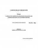 La ética en los medios de comunicación mexicanos ante la falta de educación en la sociedad mexicana