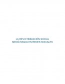 LA REVICTIMIZACIÓN SOCIAL MEDIÁTIZADA EN REDES SOCIALES