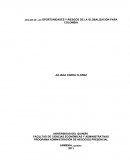 ANÁLISIS DE LAS OPORTUNIDADES Y RIESGOS DE LA GLOBALIZACIÓN PARA COLOMBIA