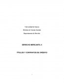 DERECHO MERCANTIL II “TÍTULOS Y CONTRATOS DE CRÉDITO”