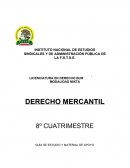 DERECHO MERCANTIL 8º CUATRIMESTRE GUÍA DE ESTUDIO Y MATERIAL DE APOYO