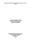INVESTIGACIÓN NORMAS TÉCNICAS COLOMBIANAS NTC1486 - NTC5613 - NTC4490