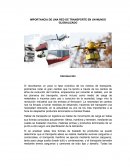 IMPORTANCIA DE UNA RED DE TRANSPORTE EN UN MUNDO GLOBALIZADO