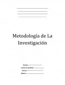 Metodología de La Investigación. Características