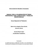 MANUAL PARA LA ELABORACIÓN DE TESINA PROFESIONAL PARA LICENCIATURA Y TRABAJOS RECEPCIONALES