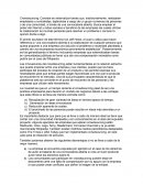 Crowdsourcing: Consiste en externalizar tareas