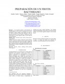PREPARACIÓN DE UN FROTIS BACTERIANO Facultad de Ciencias naturales e Ingeniería