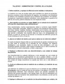 TALLER NO 1. ADMINISTRACIÓN Y CONTROL DE LA CALIDAD