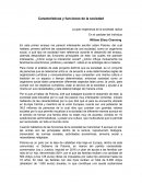 Características y funciones de la sociedad La gran esperanza de la sociedad radica En el carácter del individuo