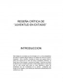 RESEÑA CRÍTICA DE “JUVENTUD EN EXTASIS”