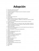 Adopción Acto jurídico =parentesco civil (origen) Intervención del juez de lo familiar