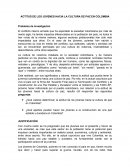 Cultura de Paz ACTITUD DE LOS JOVENES HACIA LA CULTURA DE PAZ EN COLOMBIA