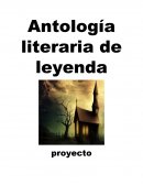Antología literaria de leyenda