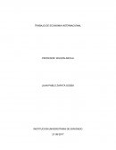 TRABAJO DE ECONOMIA INTERNACIONAL
