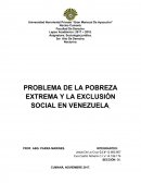 PROBLEMA DE LA POBREZA EXTREMA Y LA EXCLUSIÓN SOCIAL EN VENEZUELA