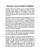 Reseña sobre museo comunitario Maika