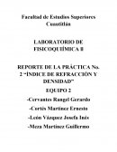 LABORATORIO DE FISICOQUIÍMICA ll REPORTE DE LA PRÁCTICA No. 2 “ÍNDICE DE REFRACCIÓN Y DENSIDAD”