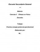 Reporte de practica de la energía potencial gravitatoria Practica energía potencial gravitacional